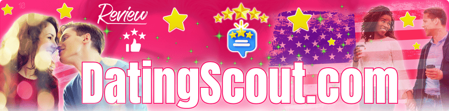 review is DatingScout legit